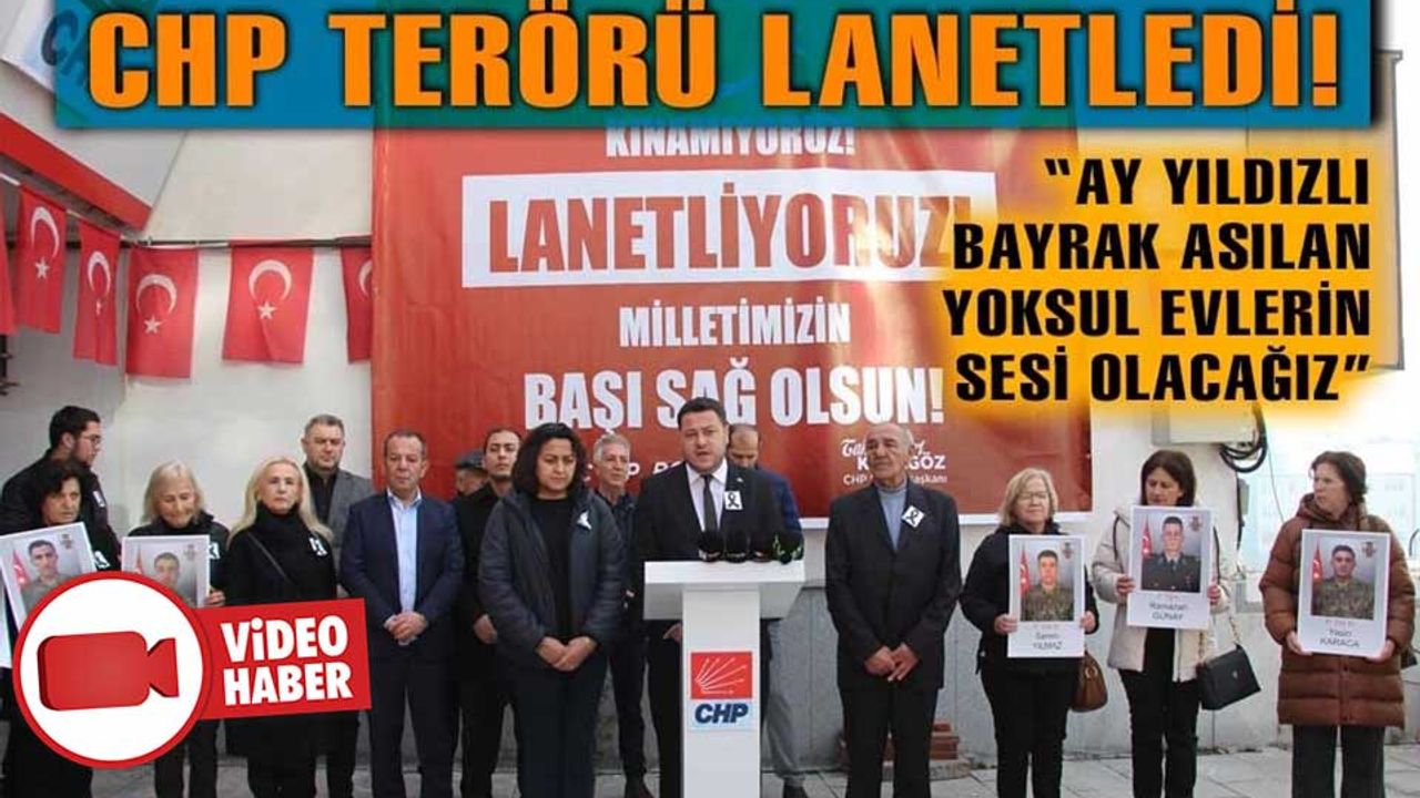 CHP BOLU TERÖRÜ LANETLEDİ!