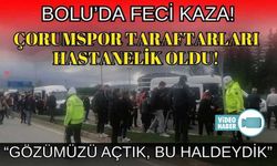 Çorumspor taraftar minibüsü Bolu’da kaza yaptı: 2 yaralı