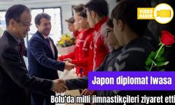 JAPON DİPLOMAT IWASA, BOLU'DA MİLLİ CİMNASTİKÇİLERİ ZİYARET ETTİ