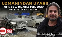 UZMANINDAN SÜRÜCÜLERE UYARI: "KIŞIN ANİ GAZLAMALARDAN, FRENLERDEN KAÇINILMALIDIR”