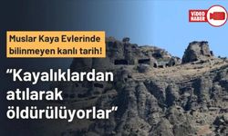 GALAT UYGARLIĞI, MUSLAR KAYA EVLERİ’NDE SAKLANDI