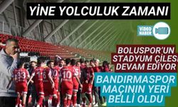 BOLUSPOR’DA BANDIRMASPOR HAZIRLIKLARI SÜRÜYOR
