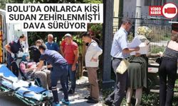 BOLU'DA SUDAN ZEHİRLENMEYE İLİŞKİN 5 SANIĞIN YARGILANMASI SÜRDÜ