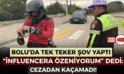 "İNFLUENCERLARA ÖZENDİM" DEDİ: 11 BİN LİRA CEZA YEDİ