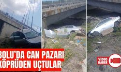 BOLU’DA CAN PAZARI KÖPRÜDEN UÇTULAR