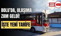 BOLU'DA, TOPLU TAŞIMAYA BÜYÜK ORANDA ZAM YAPILDI