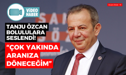 Tanju Özcan, “Çok yakında aranıza döneceğim”