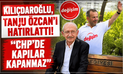 Kılıçdaroğlu, Tanju Özcan üzerinden örnek verdi: “Olmaz, kapılar kapanmaz”