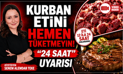 Uzmanından Kurban Bayramı uyarısı: "Eti 12 ila 24 saat dinlendirin"