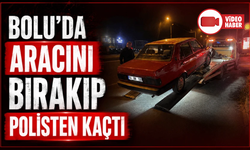 Bolu’da polisten 2 kilometre kaçıp izini kaybettirdi: 200 bin lira ceza yedi
