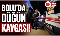 Bolu'da düğünde meydan kavgası: Damat dahil 3 yaralı