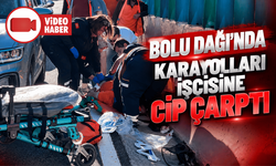Bolu Dağı’nda karayolları işçisine cip çarptı