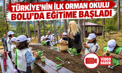 Türkiye'de bir ilk: Bolu'da "Orman Okulu" eğitime açıldı