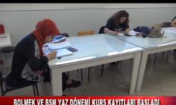 BOLMEK VE BSM YAZ DÖNEMİ KURS KAYITLARI BAŞLADI