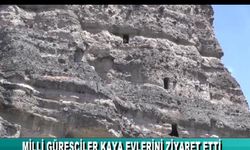 MİLLİ GÜREŞÇİLER KAYA EVLERİNİ ZİYARET ETTİ