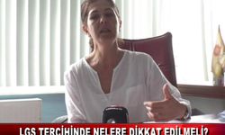 LGS TERCİHİNDE NELERE DİKKAT EDİLMELİ?