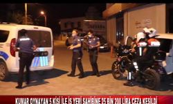 KUMAR OYNAYAN 5 KİŞİ İLE İŞ YERİ SAHİBİNE 25 BİN 200 LİRA CEZA KESİLDİ