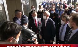 KILIÇDAROĞLU’NDAN BAŞKAN ÖZCAN VE ESNAFA ZİYARET