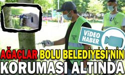 AĞAÇLAR BOLU BELEDİYESİ’NİN KORUMASI ALTINDA