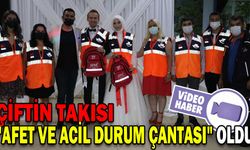 ÇİFTİN TAKISI "AFET VE ACİL DURUM ÇANTASI" OLDU