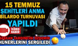 15 TEMMUZ ŞEHİTLERİ ANMA BİLARDO TURNUVASI YAPILDI