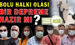OLASI BİR DEPREME HAZIR DEĞİLİZ