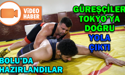 GÜREŞÇİLER TOKYO ÖNCESİ BOLU’DA GÜÇ TOPLADI