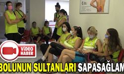 BOLUNUN SULTANLARI SAPASAĞLAM