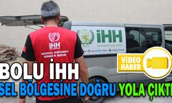 BOLU İHH, SEL BÖLGESİNE DOĞRU YOLA ÇIKTI