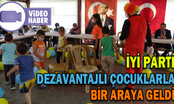 İYİ PARTİ DEZAVANTAJLI ÇOCUKLARLA BİR ARAYA GELDİ