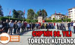 CHP'NİN 98. YILI TÖRENLE KUTLANDI