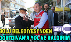 BOLU BELEDİYESİ’NDEN DÖRTDİVAN’A YOL VE KALDIRIM