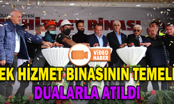 EK HİZMET BİNASININ TEMELİ DUALARLA ATILDI
