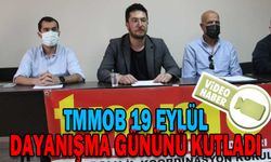 TMMOB 19 EYLÜL DAYANIŞMA GÜNÜNÜ KUTLADI