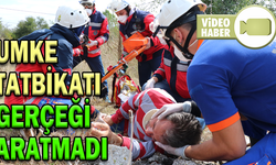 UMKE'NİN EĞİTİM TATBİKATI GERÇEĞİNİ ARATMADI