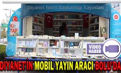 DİYANET'İN MOBİL YAYIN ARACI BOLU’DA