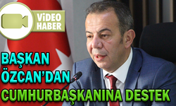 BAŞKAN ÖZCAN’DAN CUMHURBAŞKANINA DESTEK