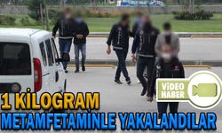 1 KİLOGRAM METAMFETAMİNLE YAKALANDILAR