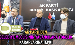 AK PARTİ’DEN BOLU BELEDİYE MECLİSİNİN YABANCILARA YÖNELİK KARARLARINA TEPKİ