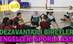DEZAVANTAJLI BİREYLER ENGELLERİ SPORLA AŞTI