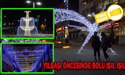 YILBAŞI ÖNCESİNDE BOLU IŞIL IŞIL