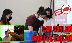 CAM GÜNLERİ BAİBÜ’DE BAŞLADI