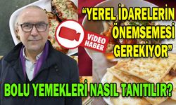 BOLU YEMEKLERİ NASIL TANITILIR?