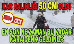 KAR KALINLIĞI 50 SANTİM OLDU