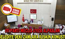ALPASLAN, BELEDİYE’DEKİ ZAMLARA İLİŞKİN KONUŞTU