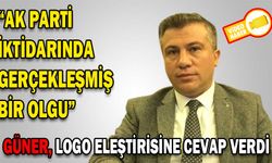 GÜNER, LOGO ELEŞTİRİSİNE CEVAP VERDİ