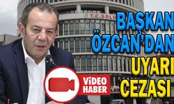 BAŞKAN ÖZCAN’DAN UYARI CEZASI