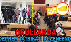 OKULLARDA DEPREM TATBİKATI DÜZENLENDİ
