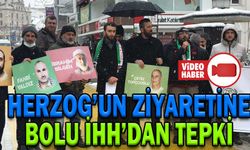 HERZOG’UN ZİYARETİNE BOLU İHH’DAN TEPKİ