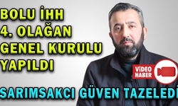 BOLU İHH 4. OLAĞAN GENEL KURULU YAPILDI